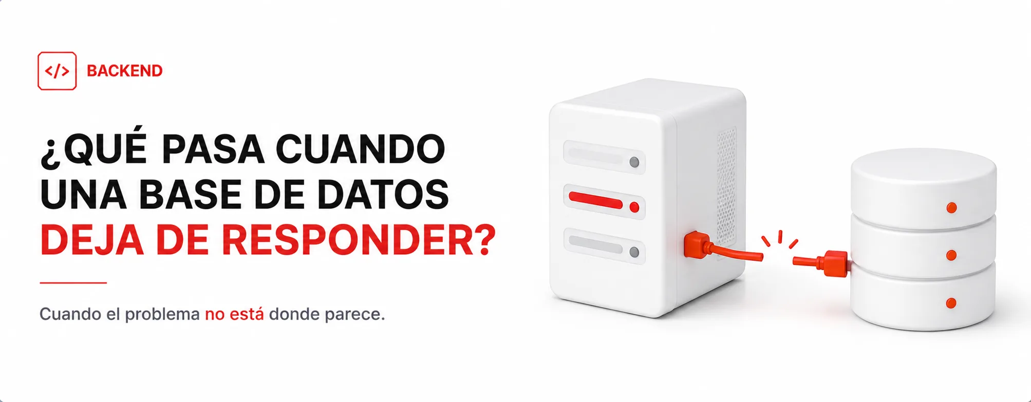 ¿Qué pasa cuando una base de datos deja de responder?