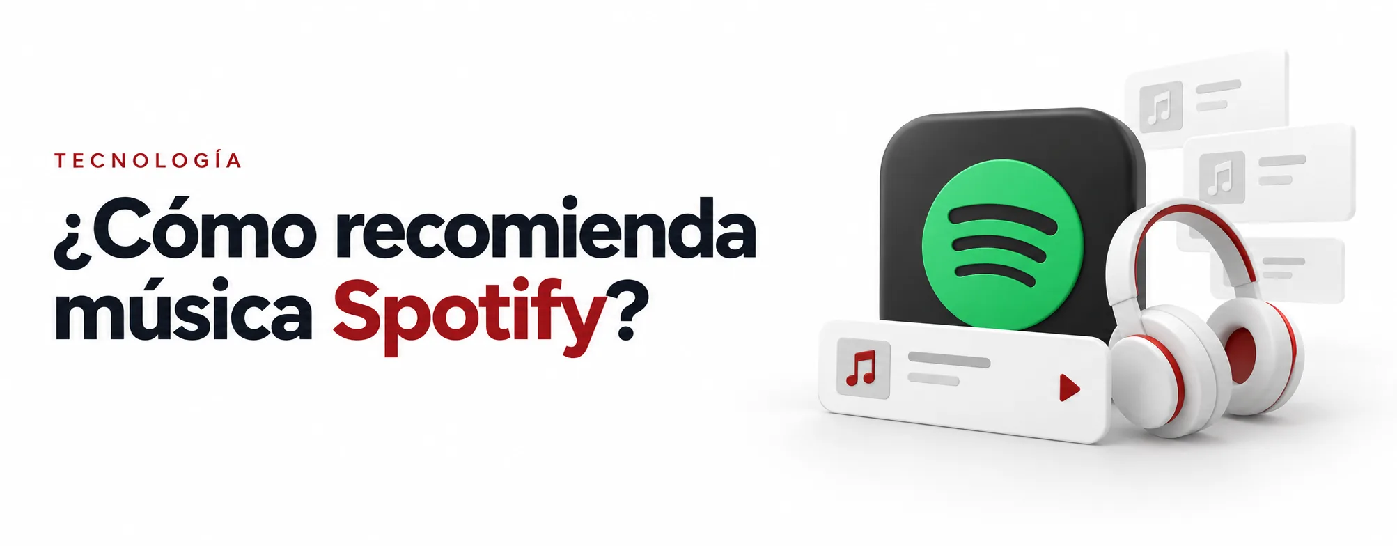 ¿Cómo sabe Spotify qué canción recomendarte después?