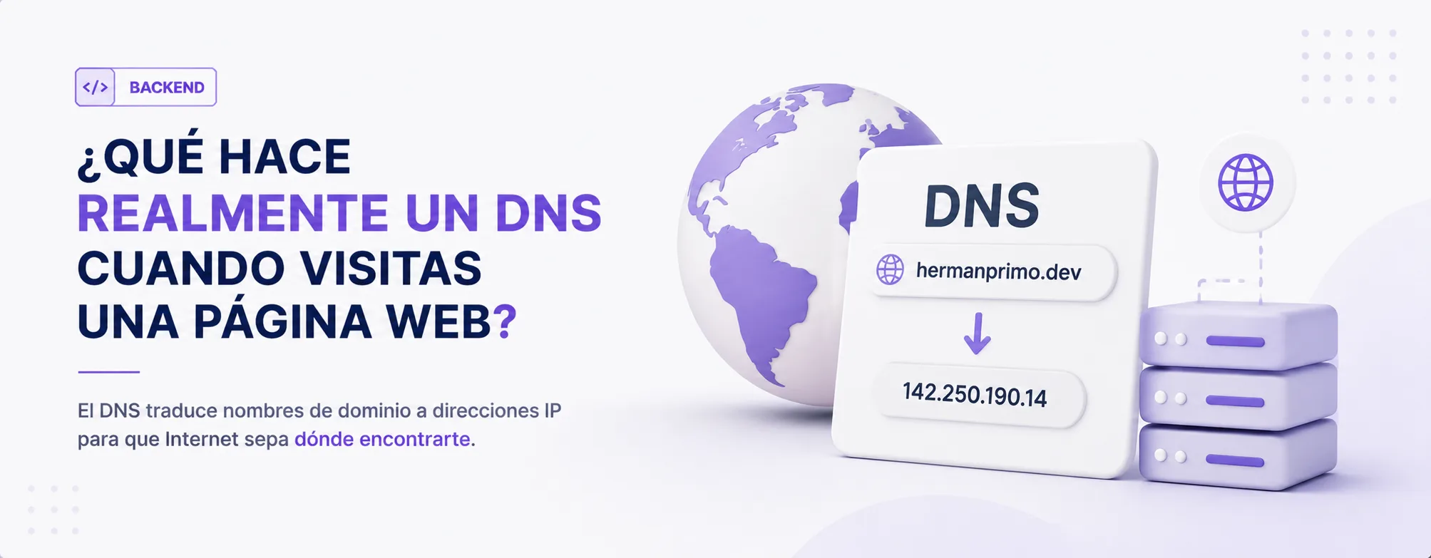 ¿Qué hace realmente un DNS cuando visitas una página web?