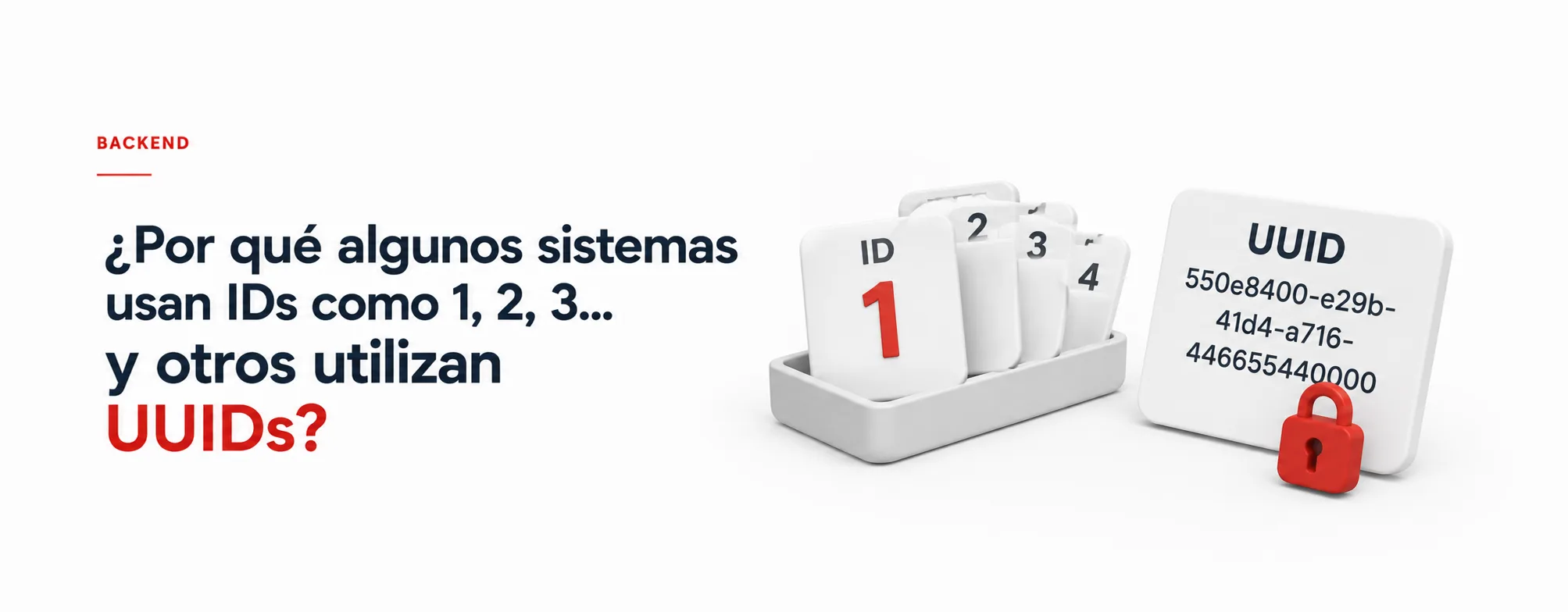 ¿Por qué algunos sistemas usan IDs como 1, 2, 3, 4... y otros utilizan identificadores enormes llenos de letras y números?