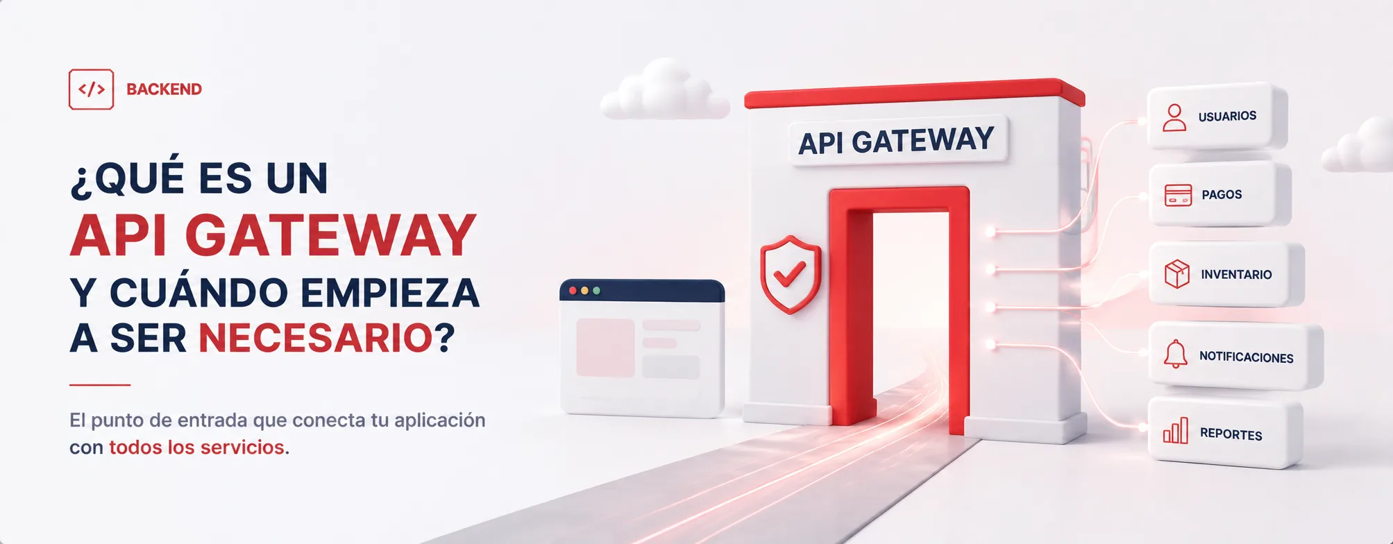 ¿Qué es un API Gateway y cuándo empieza a ser necesario?